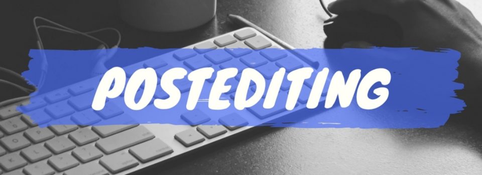 Postediting ? between translation and proofreading