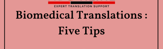 Biomedical translations – Five tips